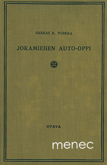 Porkka, Harras H. - Jokamiehen auto-oppi 