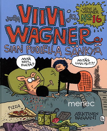Juba - Viivi ja Wagner. Sian puolella sänkyä 