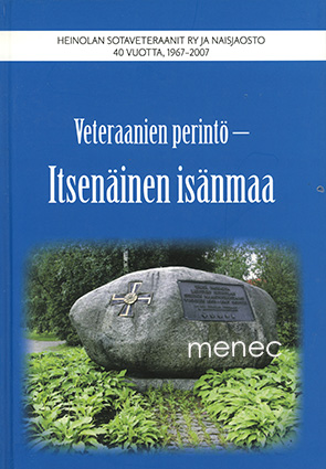 Veteraanien perintö - itsenäinen isänmaa 