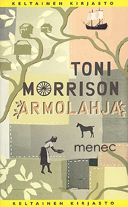 Morrison, Toni - Armolahja 