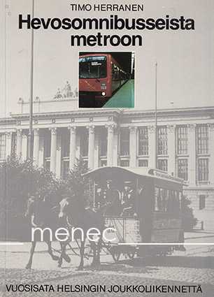 Herranen, Timo - Hevosomnibusseista metroon 
