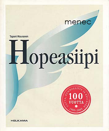 Mauranen, Tapani - Hopeasiipi. Sata vuotta Helkamaa 
