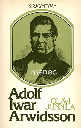 Junnila, Olavi - Adolf Ivar Arwidsson 