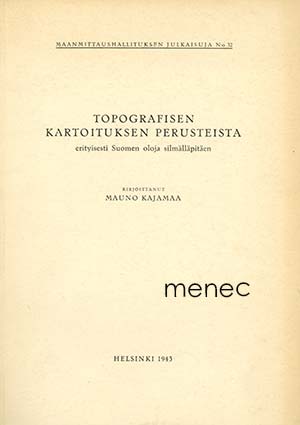 Kajamaa, Mauno - Topografisen kartoituksen perusteista 