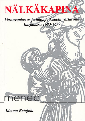 Katajala, Kimmo - Nälkäkapina 