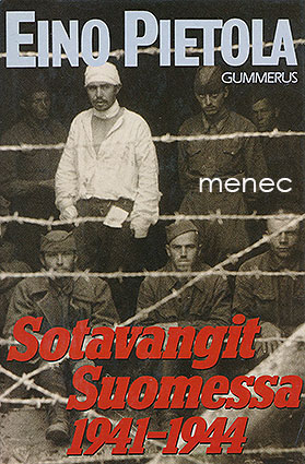 Pietola, Eino - Sotavangit Suomessa 1941–1944 