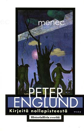 Englund, Peter - Kirjeitä nollapisteestä 