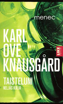 Knausgård, Karl Ove - Taisteluni. 4 