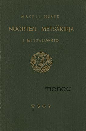 Hertz, Martti - Nuorten metsäkirja I 