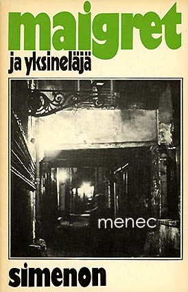 Simenon, Georges - Maigret ja yksineläjä 