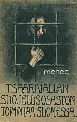 Voionmaa, Eino - Tsaarivallan Suojelusosaston toimintaa Suomessa 