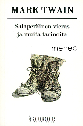 Twain, Mark - Salaperäinen vieras ja muita tarinoita 