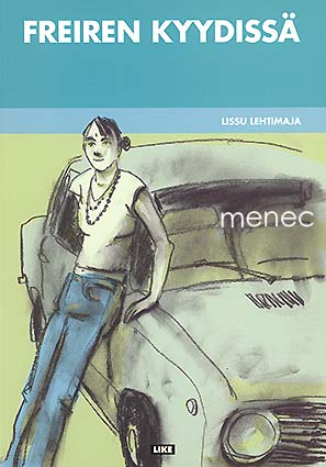 Lehtimaja, Lissu - Freiren kyydissä 