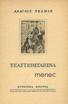 France, Anatole - Teatteritarina 