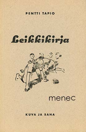 Tapio, Pentti - Leikkikirja 