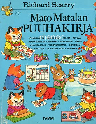Scarry, Richard - Mato Matalan puuhakirja 