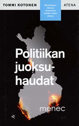 Kotonen, Tommi - Politiikan juoksuhaudat 