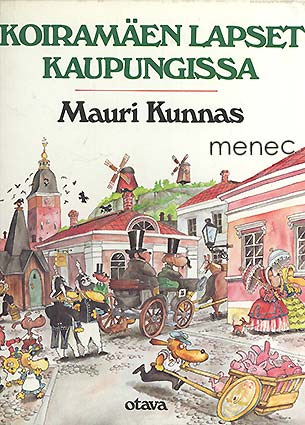 Kunnas, Mauri - Koiramäen lapset kaupungissa 