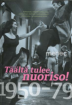 Täältä tulee nuoriso! 1950-79 