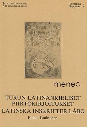 Laaksonen, Hannu - Turun latinankieliset piirtokirjoitukset 