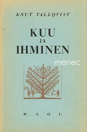 Tallquist, Knut - Kuu ja ihminen 