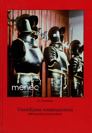 Paulaharju, Jyri - Vierailijana sotamuseoissa 