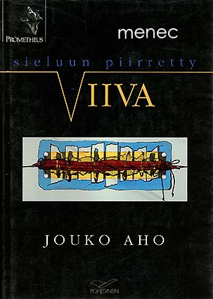 Aho, Jouko - Sieluun piirretty viiva 