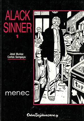Munoz, José & Sampayo, Carlos - Alack Sinner. 1 