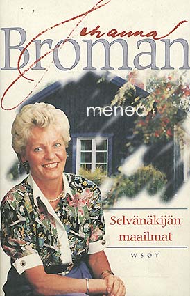 Broman, Johanna - Selvänäkijän maailmat 