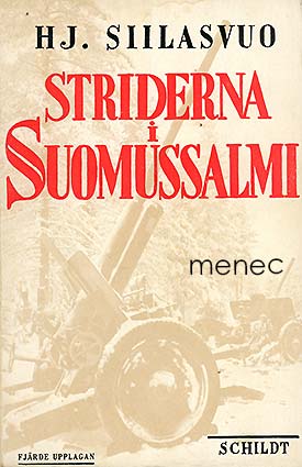 Siilasvuo, Hj. - Striderna i Suomussalmi 