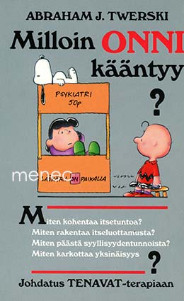 Twerski, Abraham J. - Milloin onni kääntyy? 