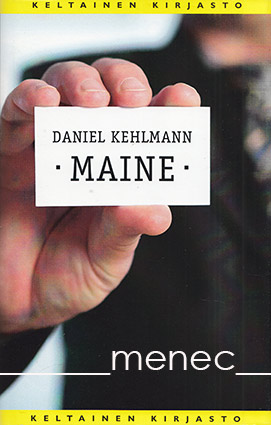 Kehlman, Daniel - Maine 