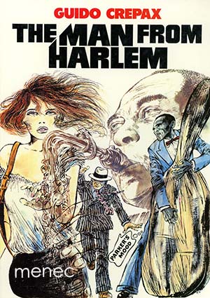 Crepax, Guido - Man from Harlem 