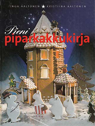 Aaltonen, Inga & Aaltonen, Kristiina - Pieni piparkakkukirja 