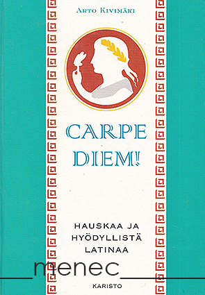 Kivimäki, Arto - Carpe diem! 