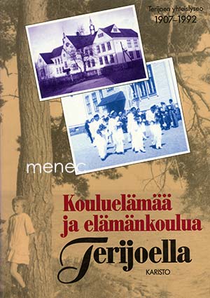 Kouluelämää ja elämänkoulua Terijoella 