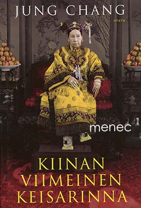 Chang, Jung - Kiinan viimeinen keisarinna 