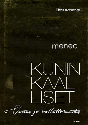 Koivunen, Elina - Kuninkaalliset 