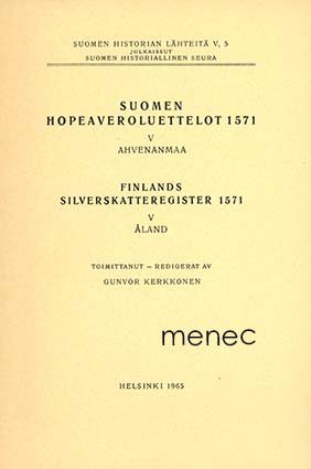 Suomen hopeaveroluettelot 1571. V. Ahvenanmaa 