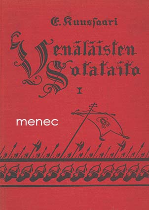Kuussaari, Eero - Venäläisten sotataito 