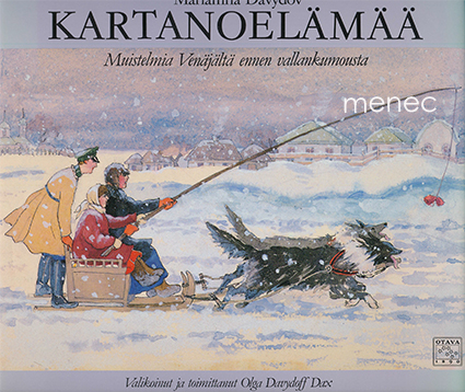 Davydov, Mariamna - Kartanoelämää. Muistelmia Venäjältä ennen vallankumousta 