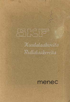 SKF. Kuulalaakereita. Rullalaakereita 
