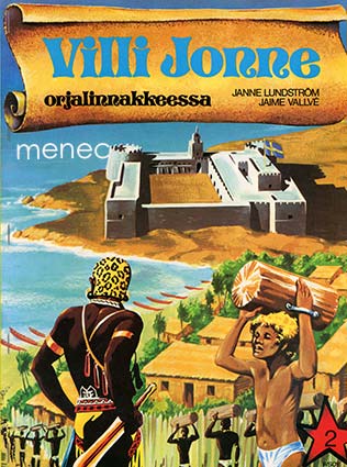 Lundström, Janne & Vallvé, Jaime - Villi Jonne 2. Orjalinnakkeessa 