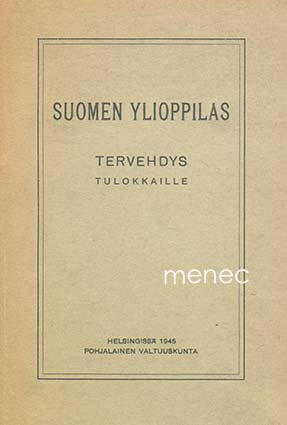Suomen ylioppilas. Tervehdys tulokkaille 