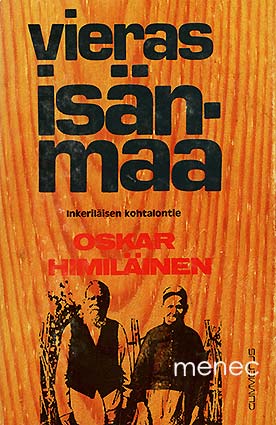 Himiläinen, Oskar - Vieras isänmaa 