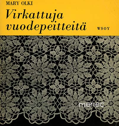 Olki, Mary - Virkattuja vuodepeitteitä 