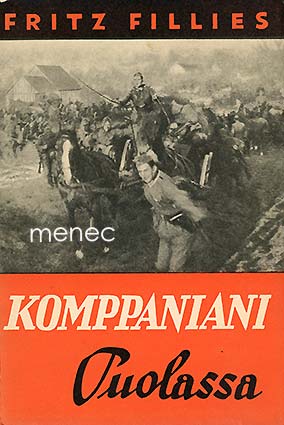 Fillies, Fritz - Komppaniani Puolassa 