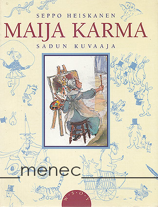 Heiskanen, Seppo - Maija Karma, sadun kuvaaja 