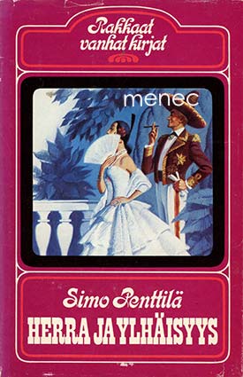 Penttilä, Simo - Herra ja ylhäisyys 