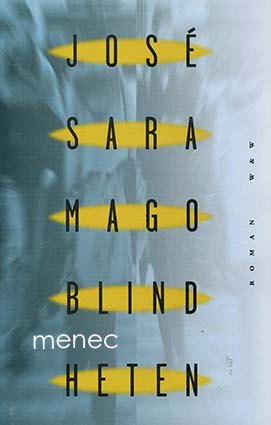 Saramago, José - Blindheten 